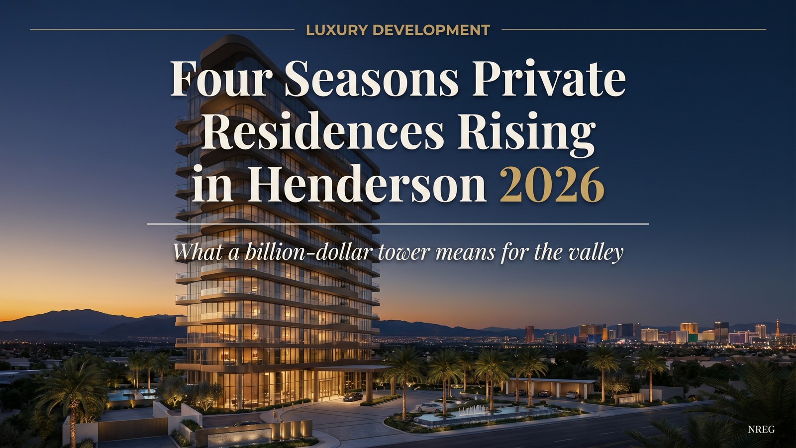Henderson Nevada luxury master-planned neighborhood with guard gate and desert mountain backdrop 2026